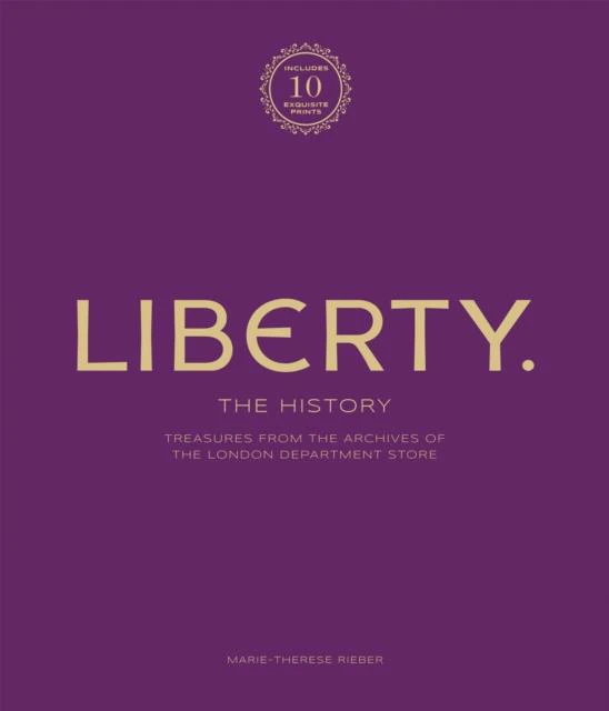 Liberty The History  Luxury Edition by MarieTherese Rieber