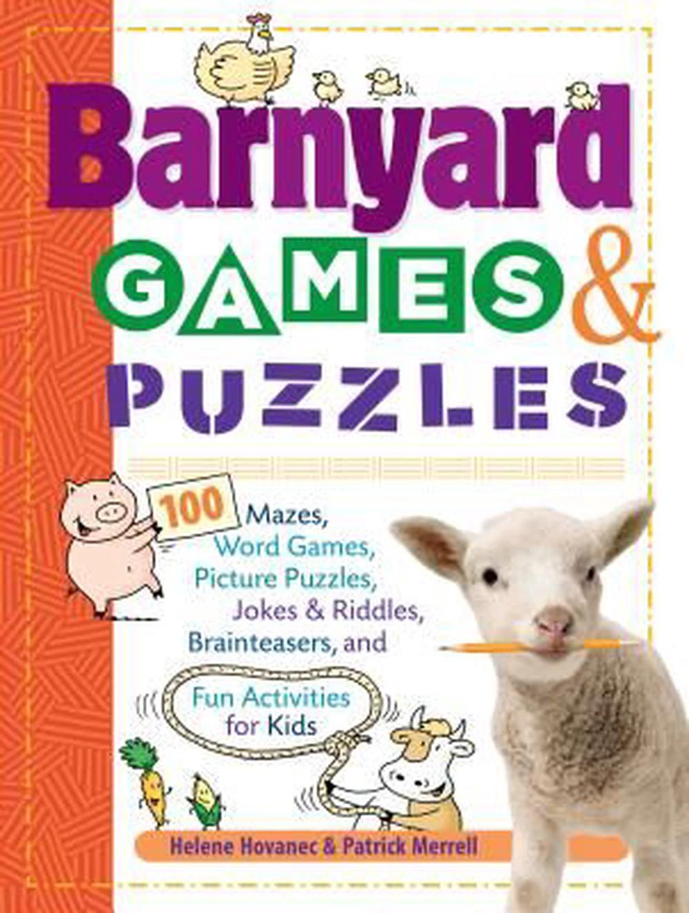 Barnyard Games & Puzzles: 100 Mazes, Word Games, Picture Puzzles, Jokes & Riddles, Brainteasers, and Fun Activities for Kids