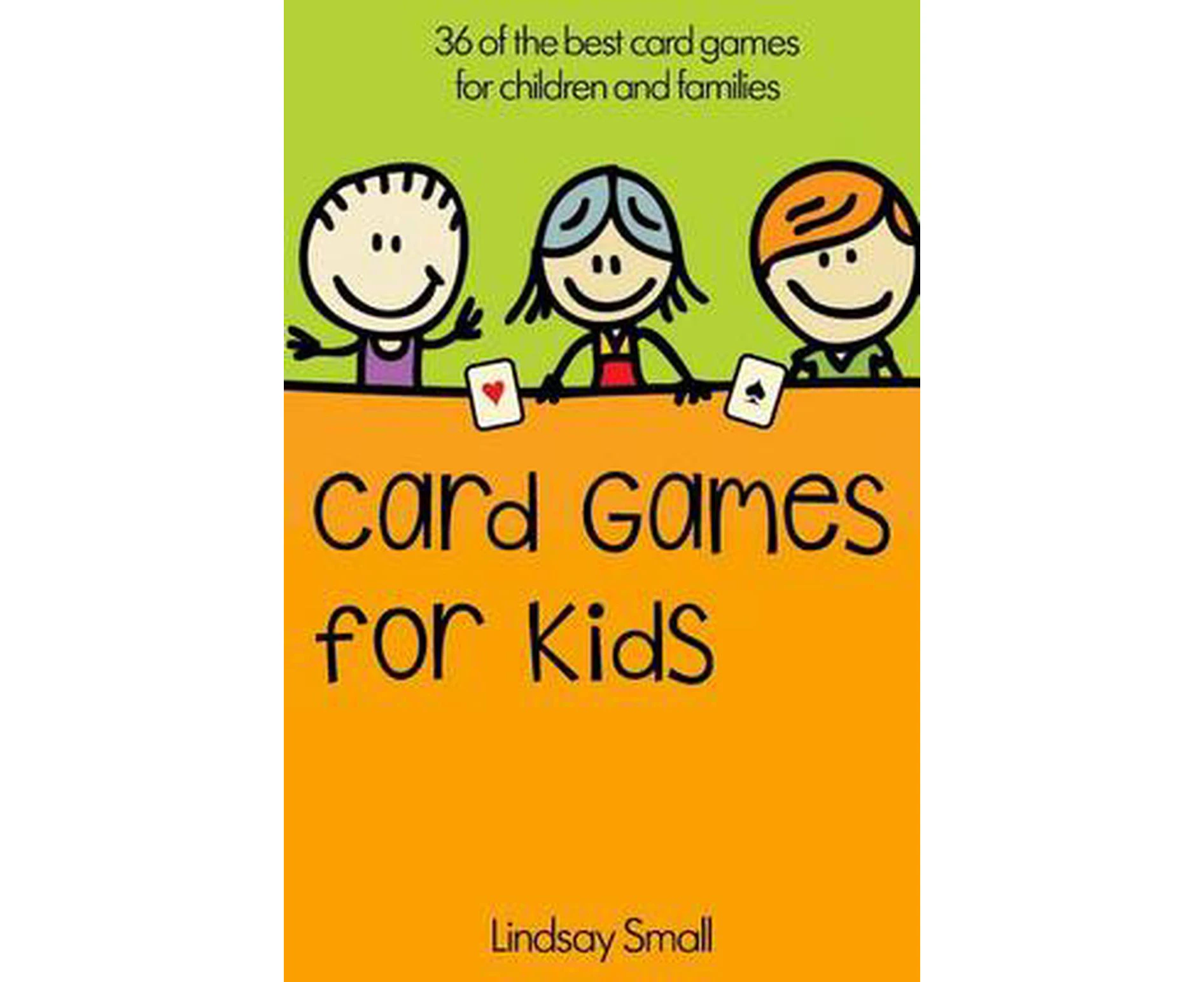 Card Games for Kids: 36 of the Best Card Games for Children and Families