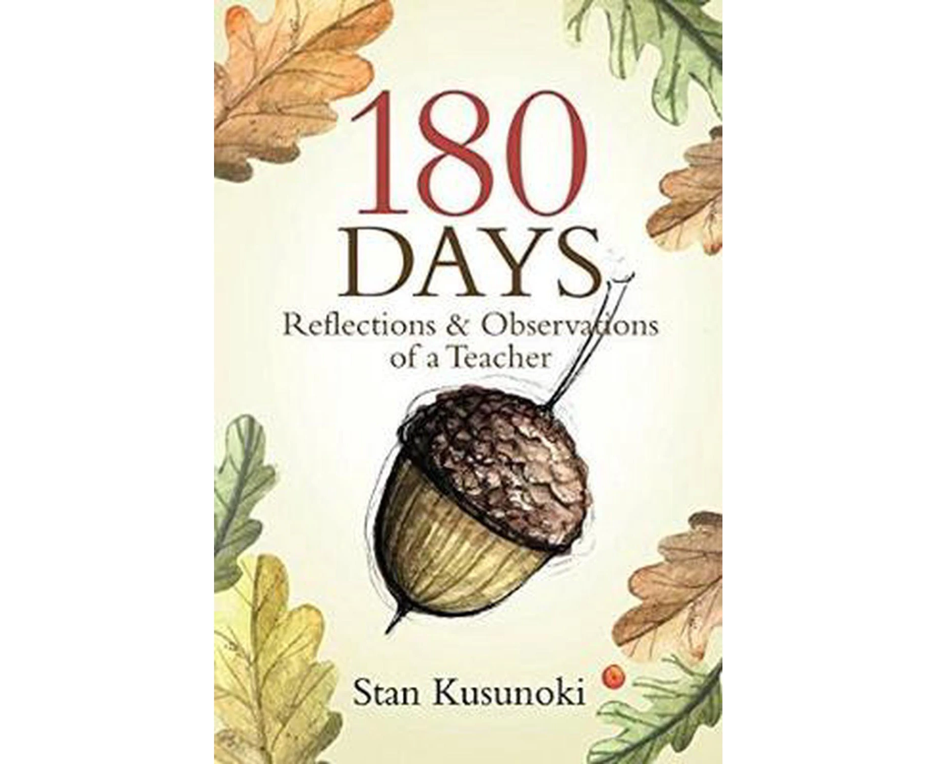 180 Days: Reflections and Observations of a Teacher