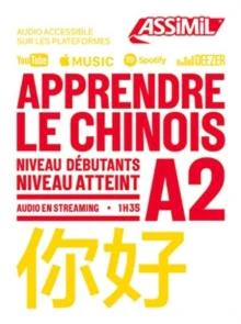 Apprendre Le Chinois Niveau A2 by Helene Arthus