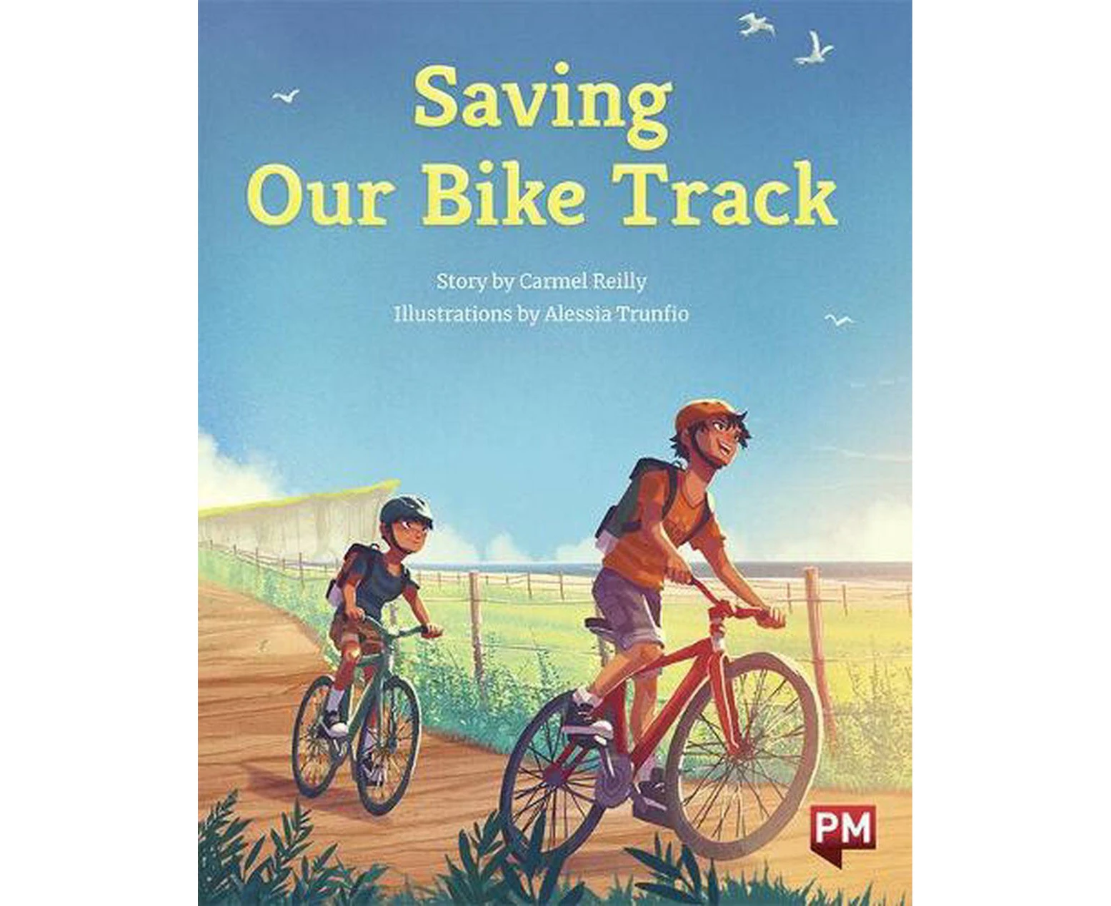 SAVING OUR BIKE TRACK by CARMEL REILLY