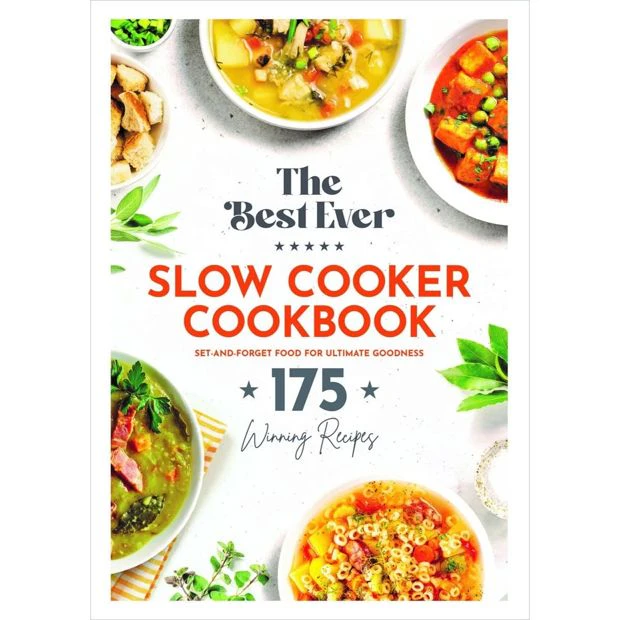 The Best Ever Slow Cooker Cookbook