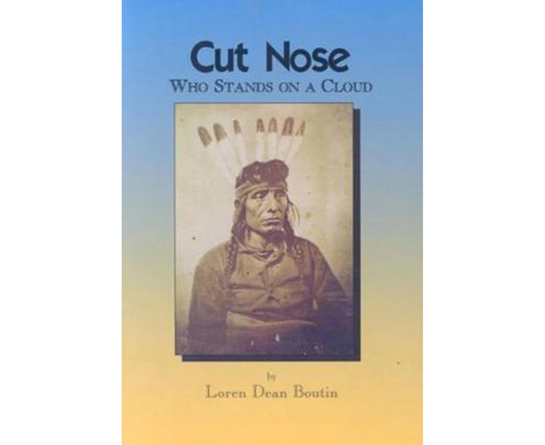Cut Nose: Who Stands on a Cloud