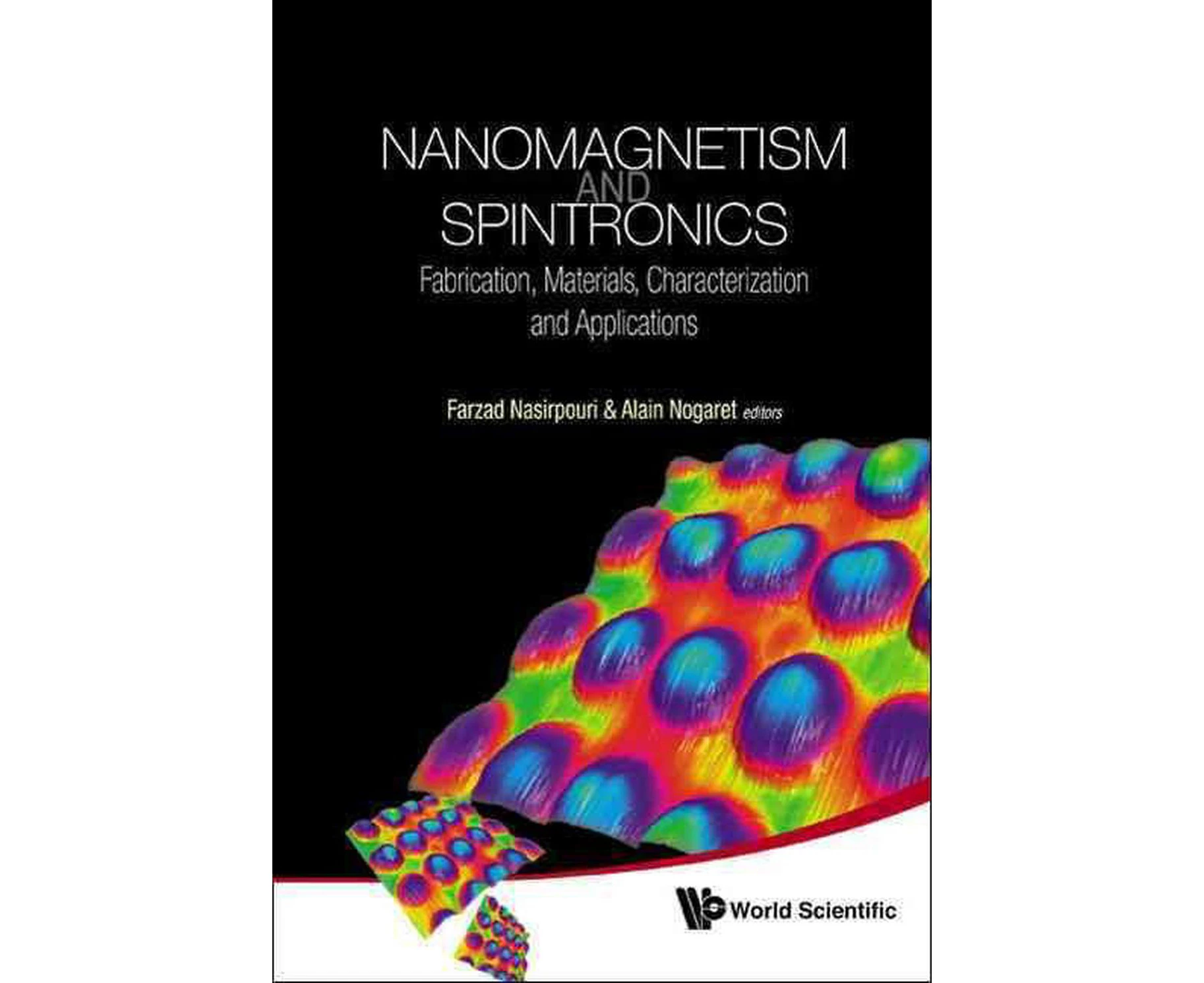 Nanomagnetism And Spintronics Fabrication Materials Characterization And Applications