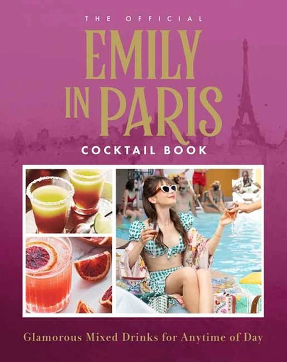 The Official Emily in Paris Cocktail Book