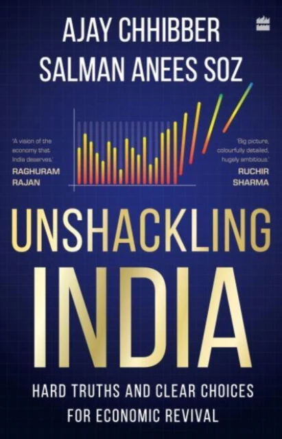 Unshackling India by Salman Anees Soz