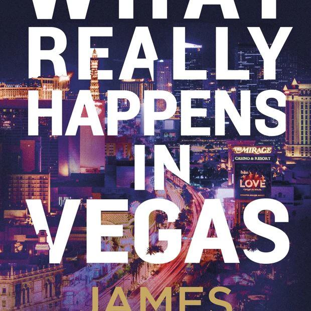 What Really Happens In Vegas - James Patterson