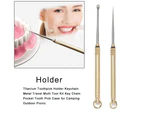 Portable Titanium Alloy Ear-pick Ear Spoon Toothpick with Waterproof Brass Case-2#