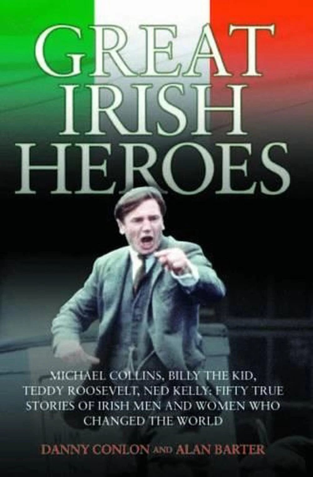 Great Irish Heroes