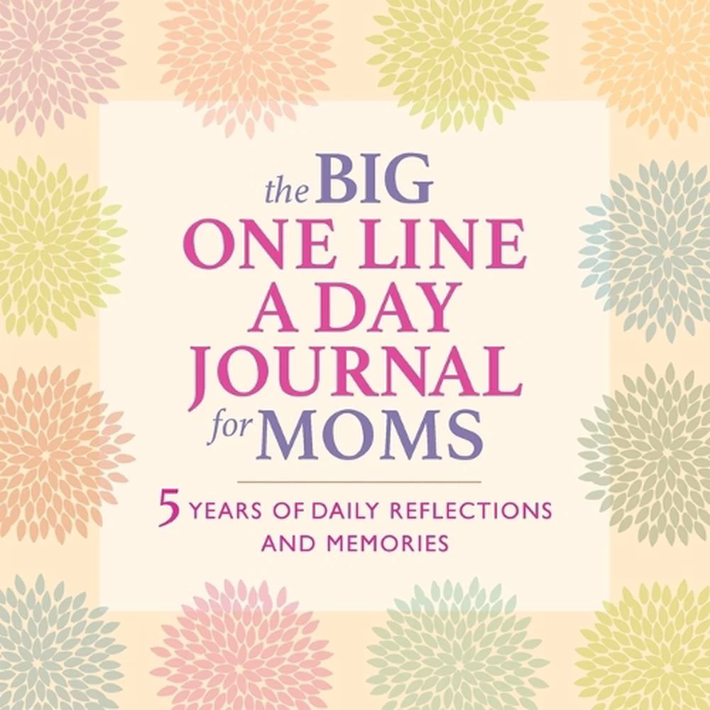 The Big One Line a Day Journal for Moms