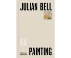 Julian Bell on Painting by Julian Bell