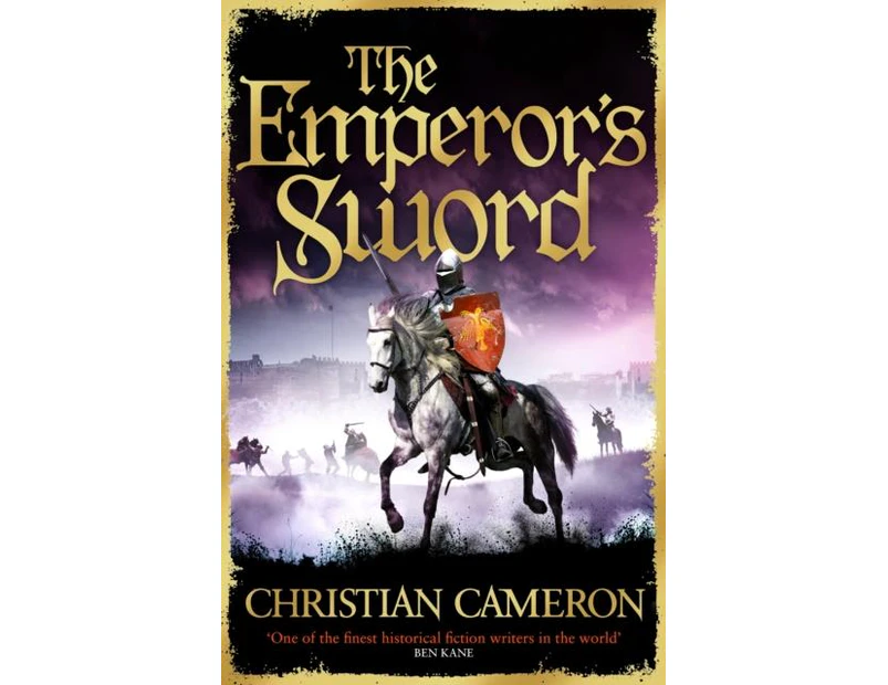 The Emperors Sword by Christian Cameron