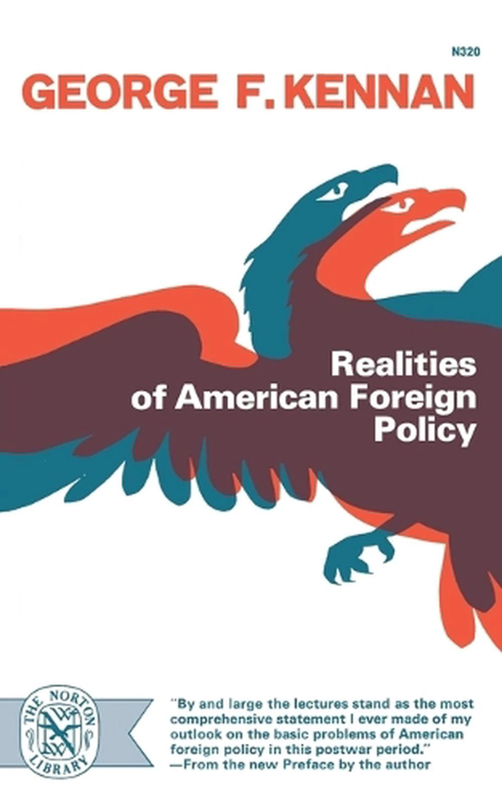 Realities of American Foreign Policy by George F. Kennan