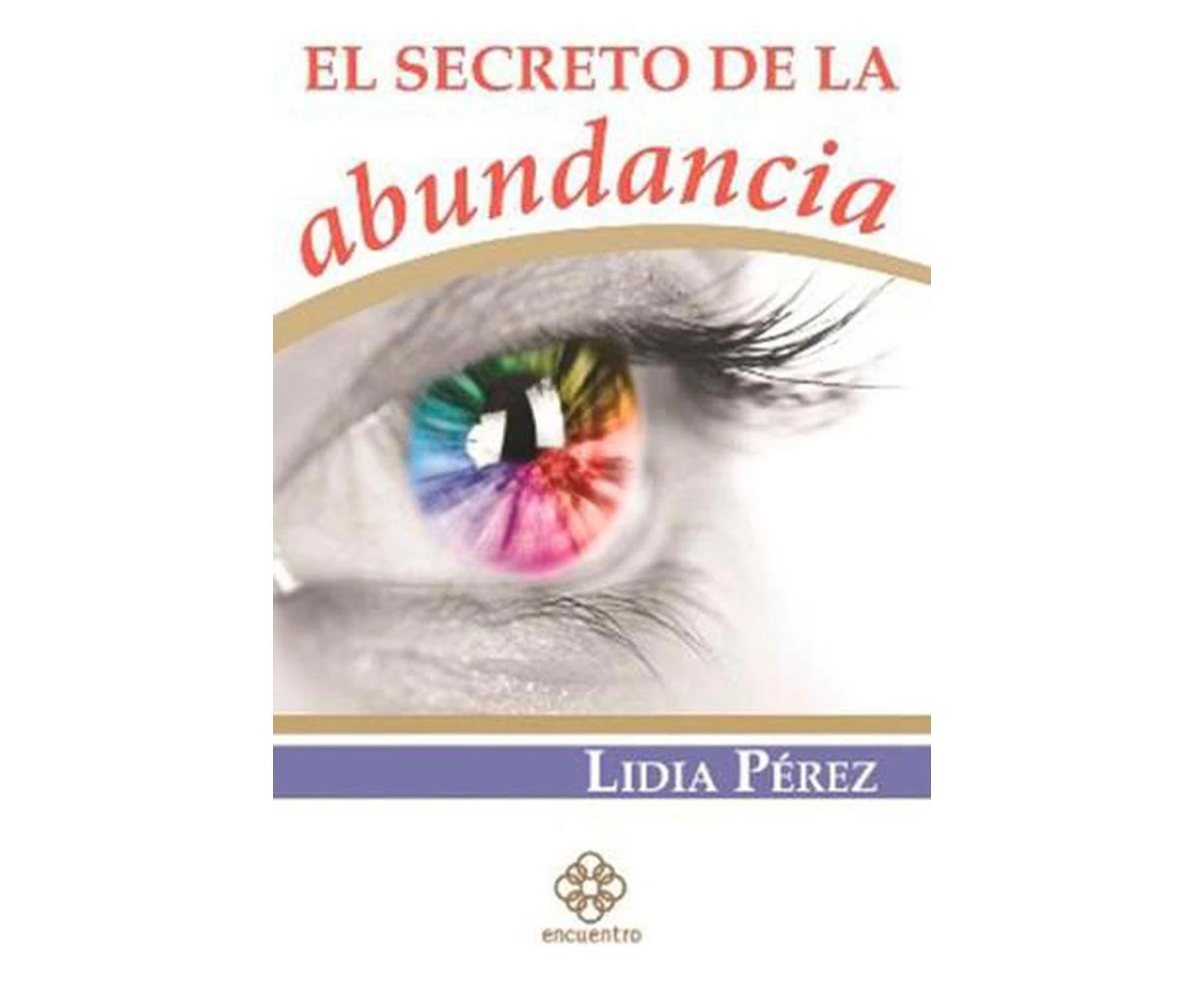 El Secreto De La Abundancia