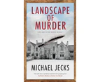 Landscape of Murder by Michael Jecks