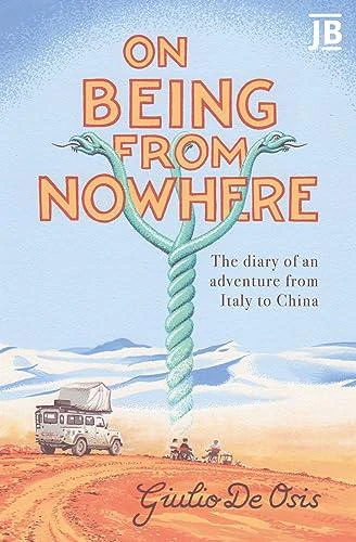 On Being from Nowhere by Giulio de Osis