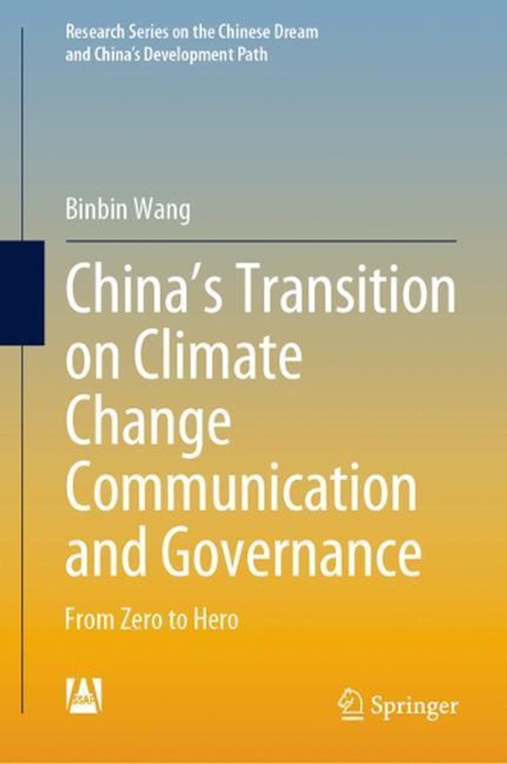 Chinas Transition on Climate Change Communication and Governance ...