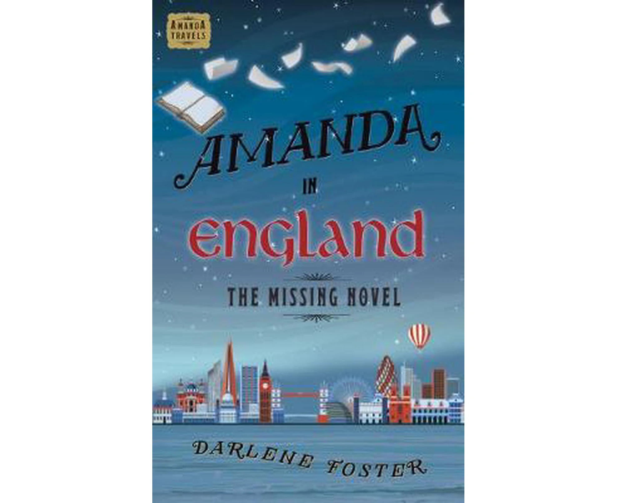 Amanda in England: The Missing Novel