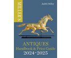 Millers Antiques Handbook & Price Guide 2024-2025