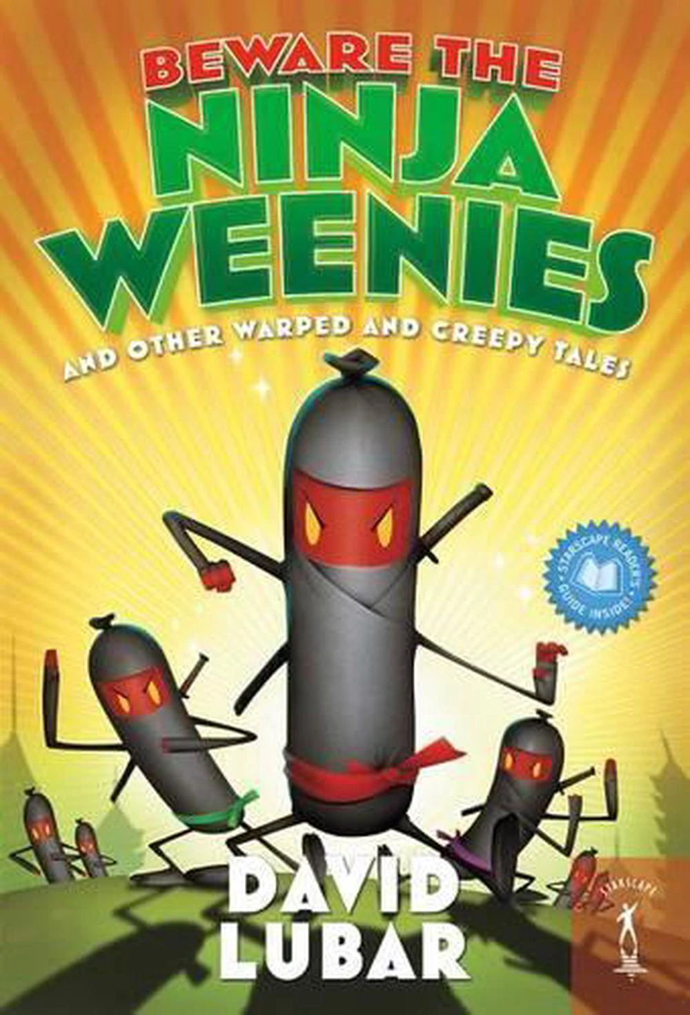 Beware the Ninja Weenies