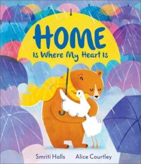 Home is Where My Heart Is by Smriti Halls