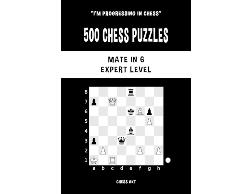 500 Chess Puzzles, Mate in 6, Expert Level