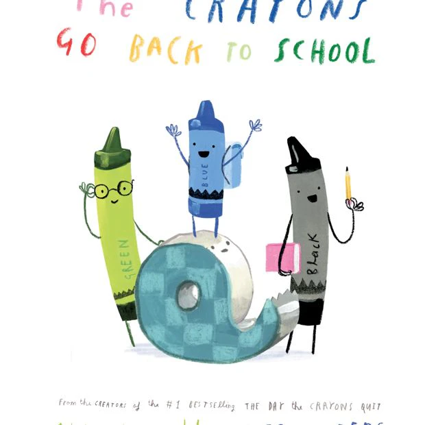 Crayons Go Back To School - Drew Daywalt, Oliver Jeffers