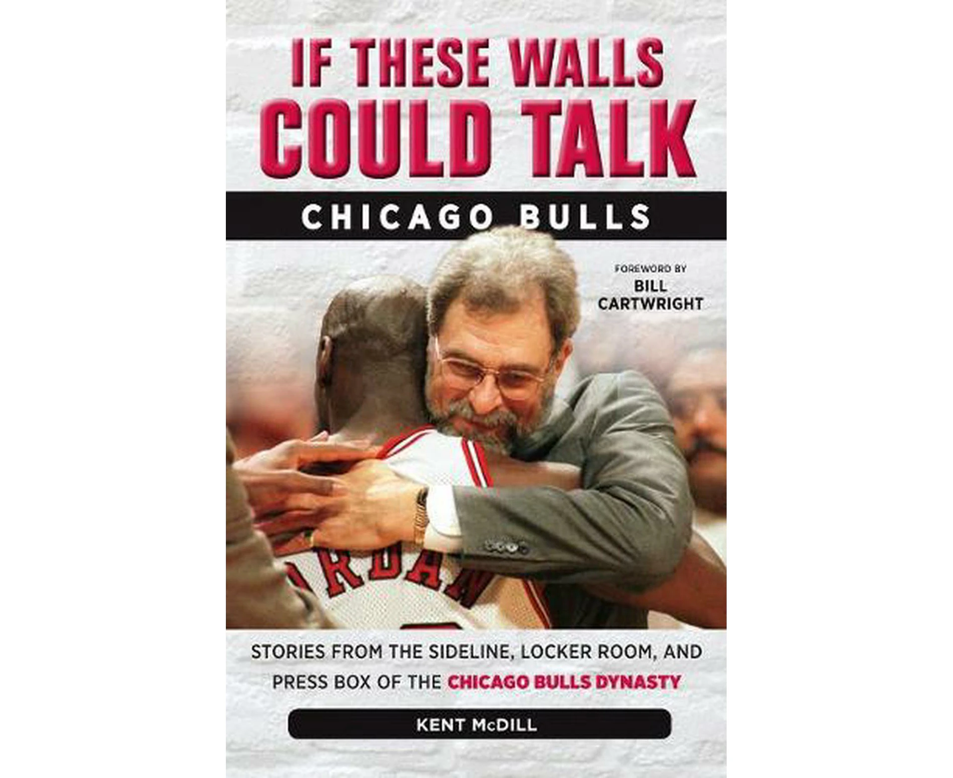 If These Walls Could Talk: Chicago Bulls