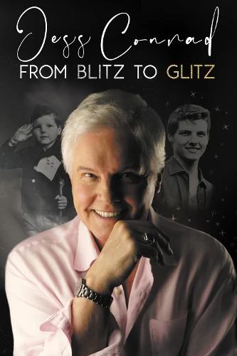 From Blitz to Glitz by Jess Conrad