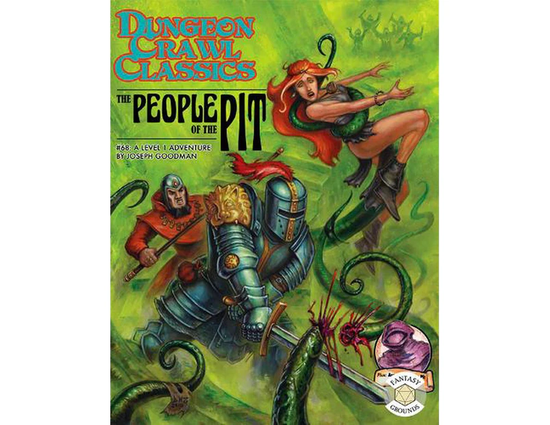 Dungeon Crawl Classics 68 People of the Pit by Joseph Goodman