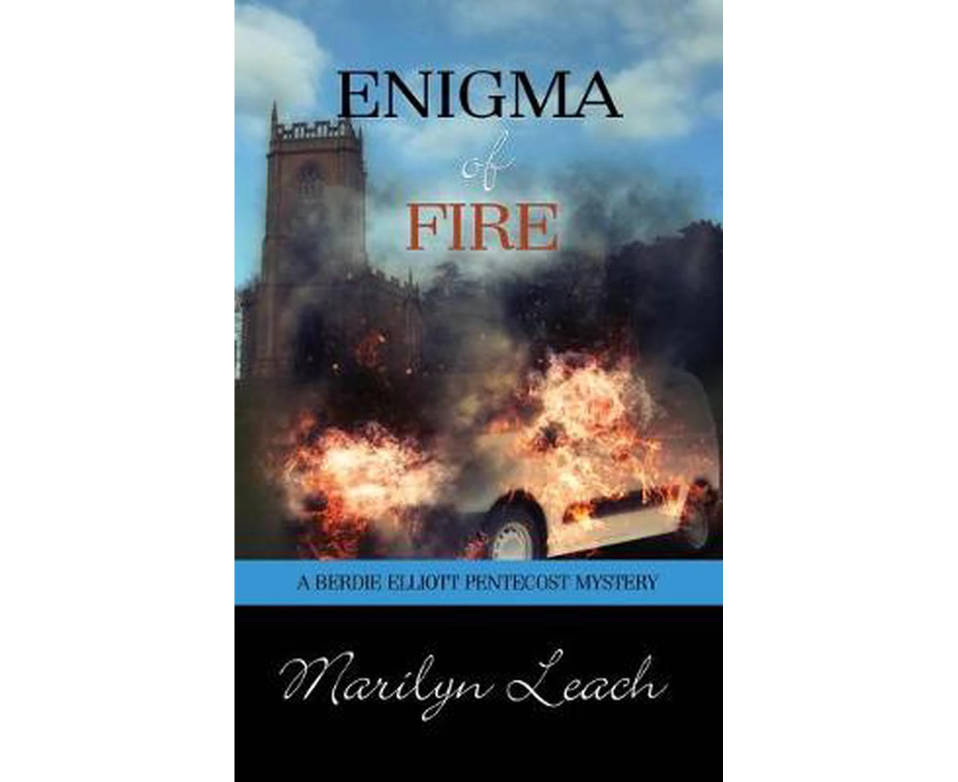 Enigma of Fire