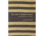 The Gift of Spiderwoman  Southwestern Textiles