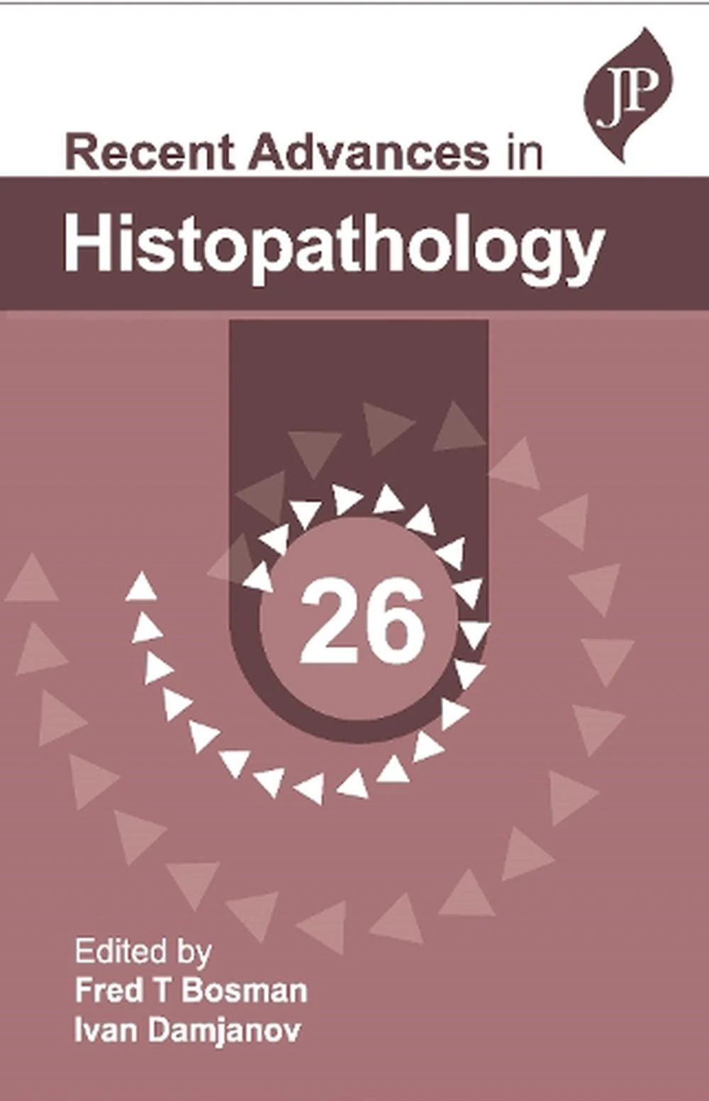 Recent Advances in Histopathology: 26