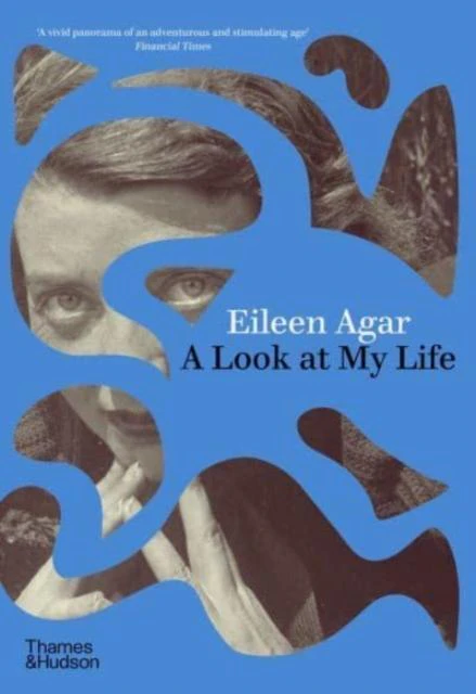 A Look at My Life by Eileen Agar