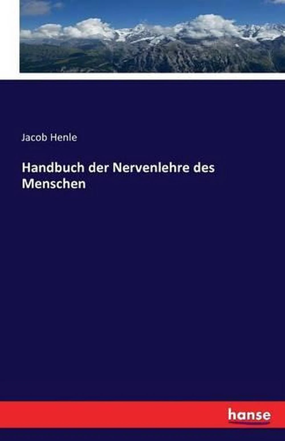 Handbuch der Nervenlehre des Menschen