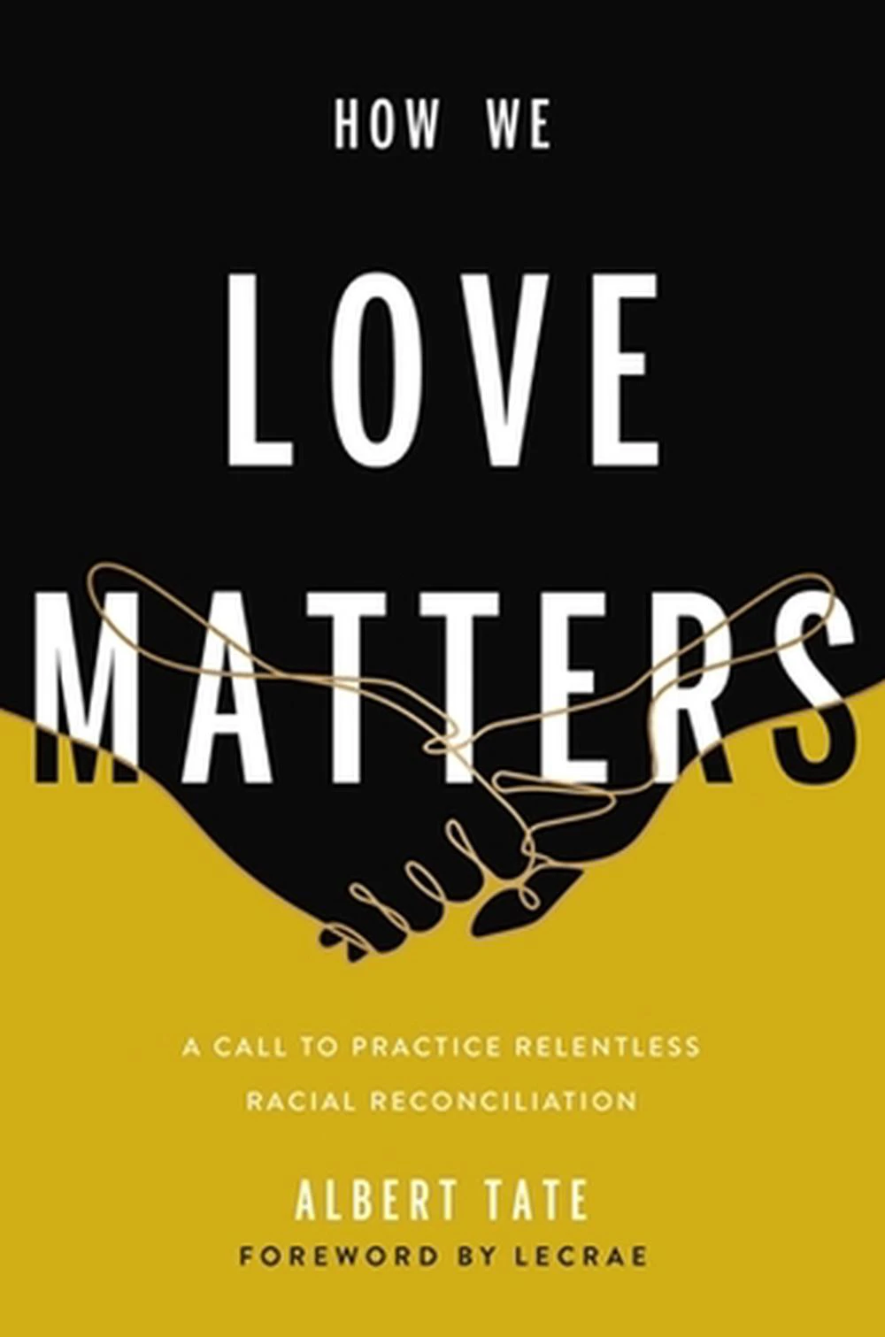 How We Love Matters