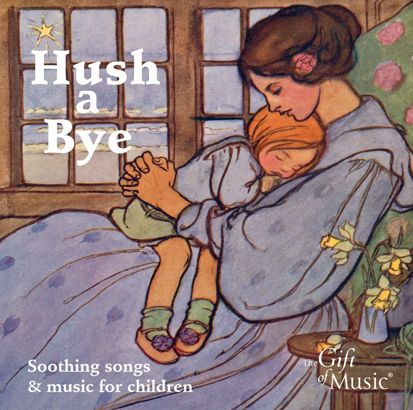 Hush A Bye Soothing Songs For - CHOPIN MOZART CD