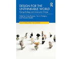 Design for the Unthinkable World