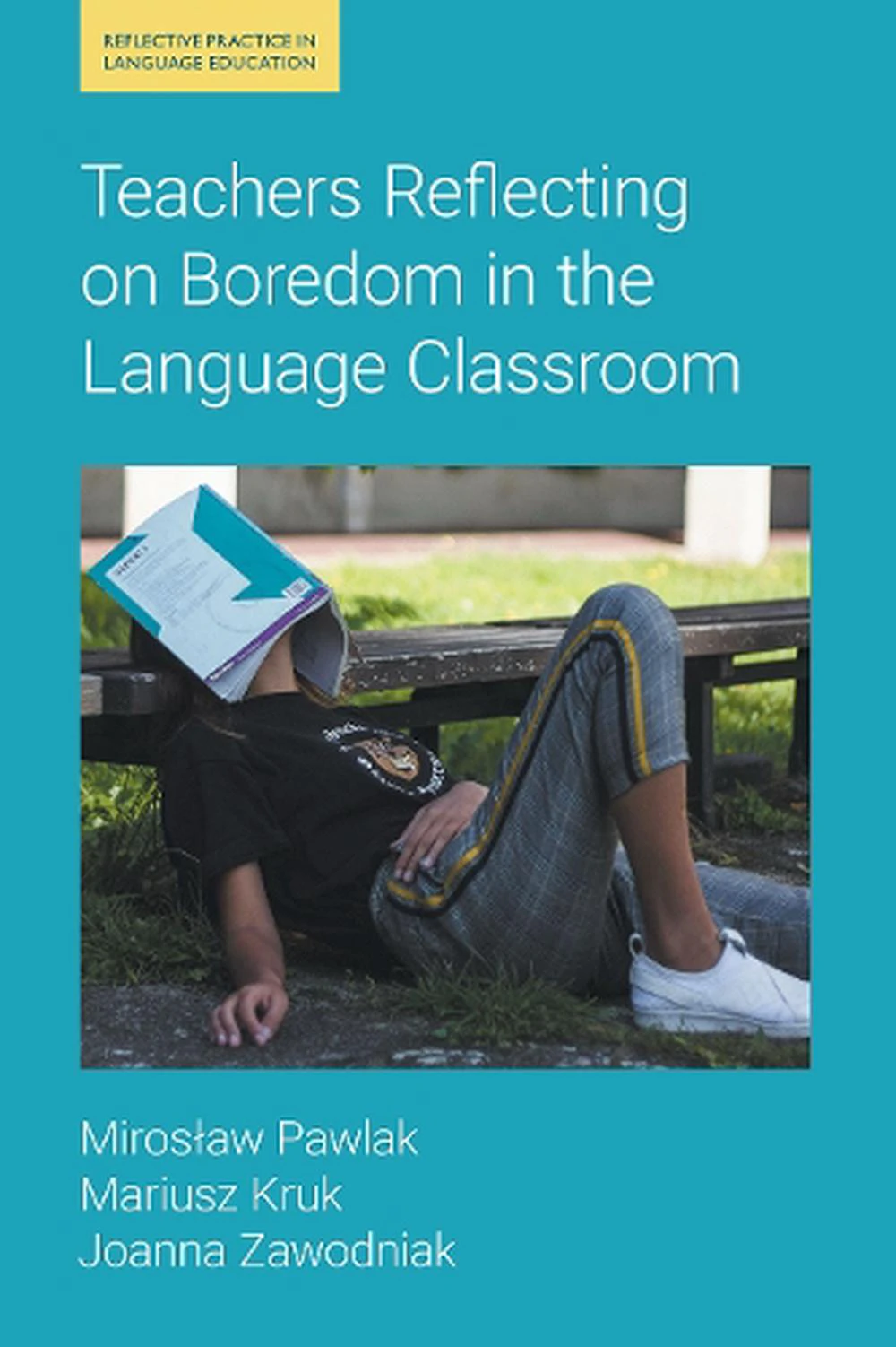 Teachers Reflecting on Boredom in the Language Classroom