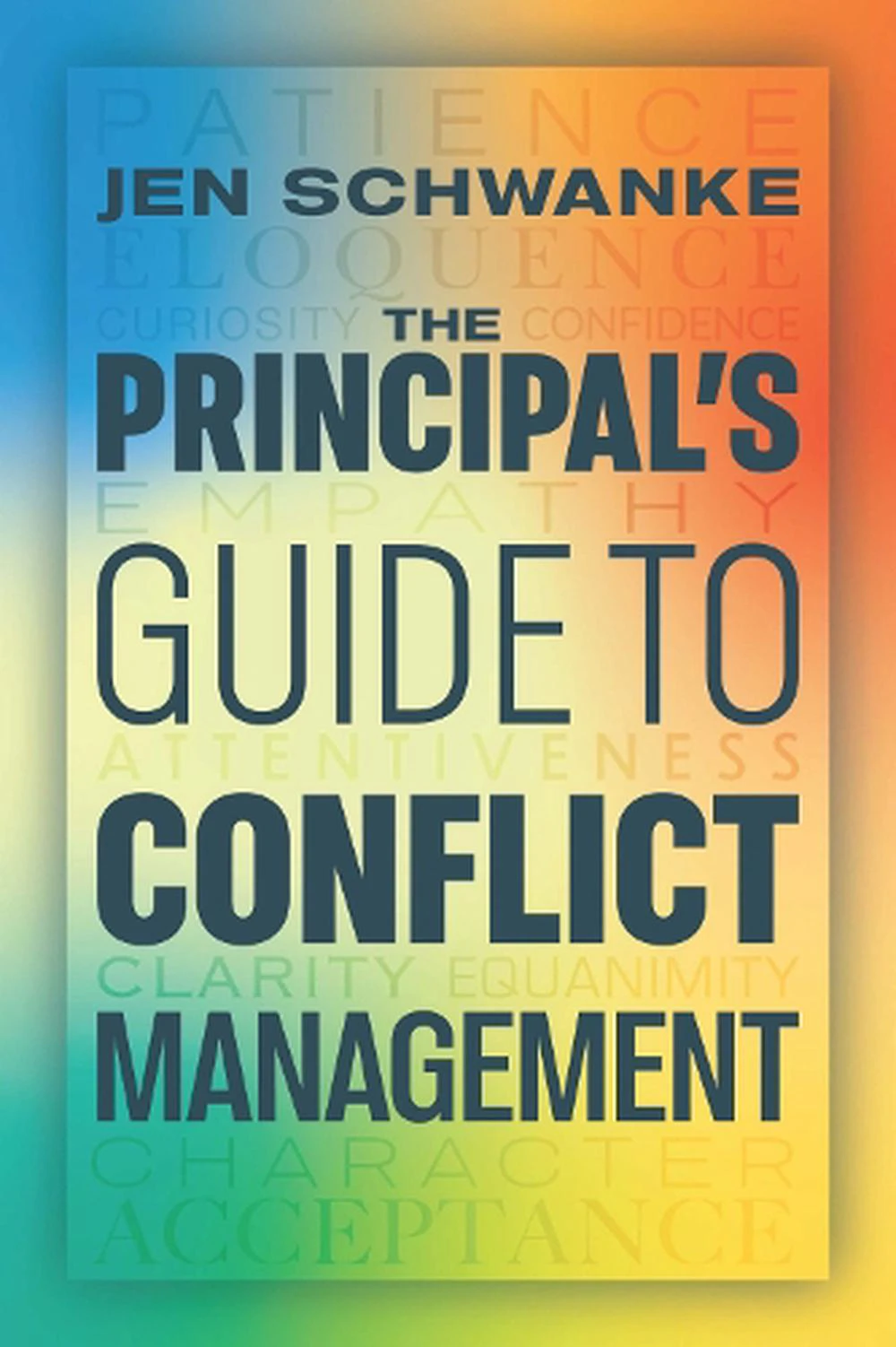 The Principal's Guide to Conflict Management