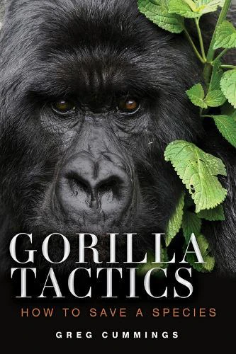 Gorilla Tactics by Greg Cummings