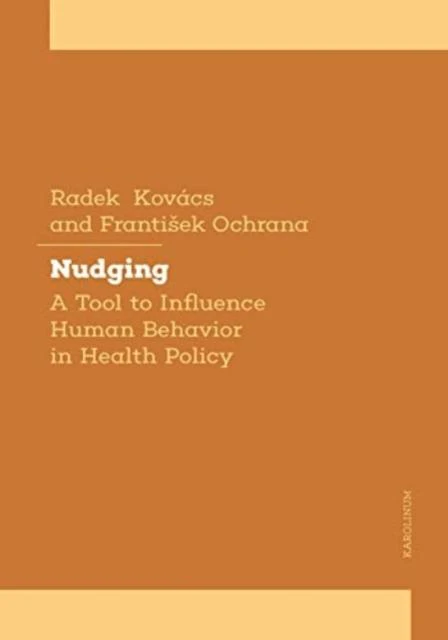 Nudging towards Health by Frantisek Ochrana