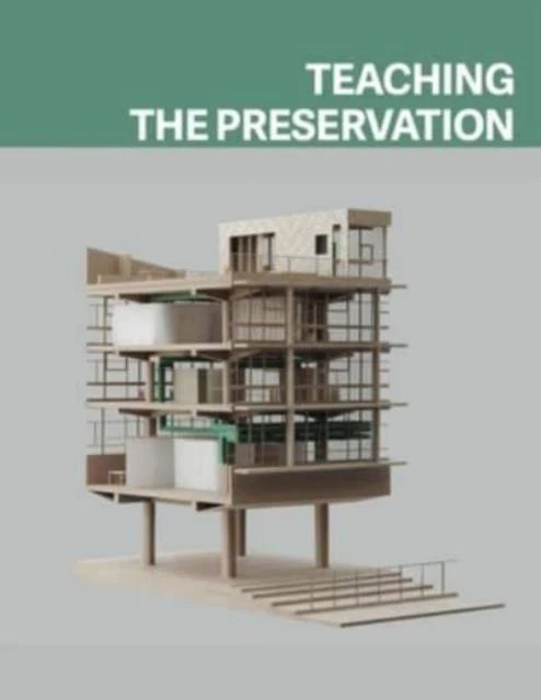 Teaching the Preservation by Yvan Delemontey