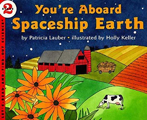 You're Aboard Spaceship Earth -Holly Keller Patricia Lauber Children's Book