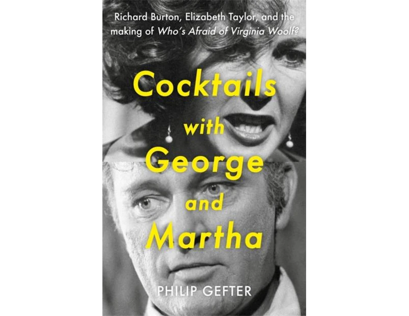 Cocktails with George and Martha by Philip Gefter