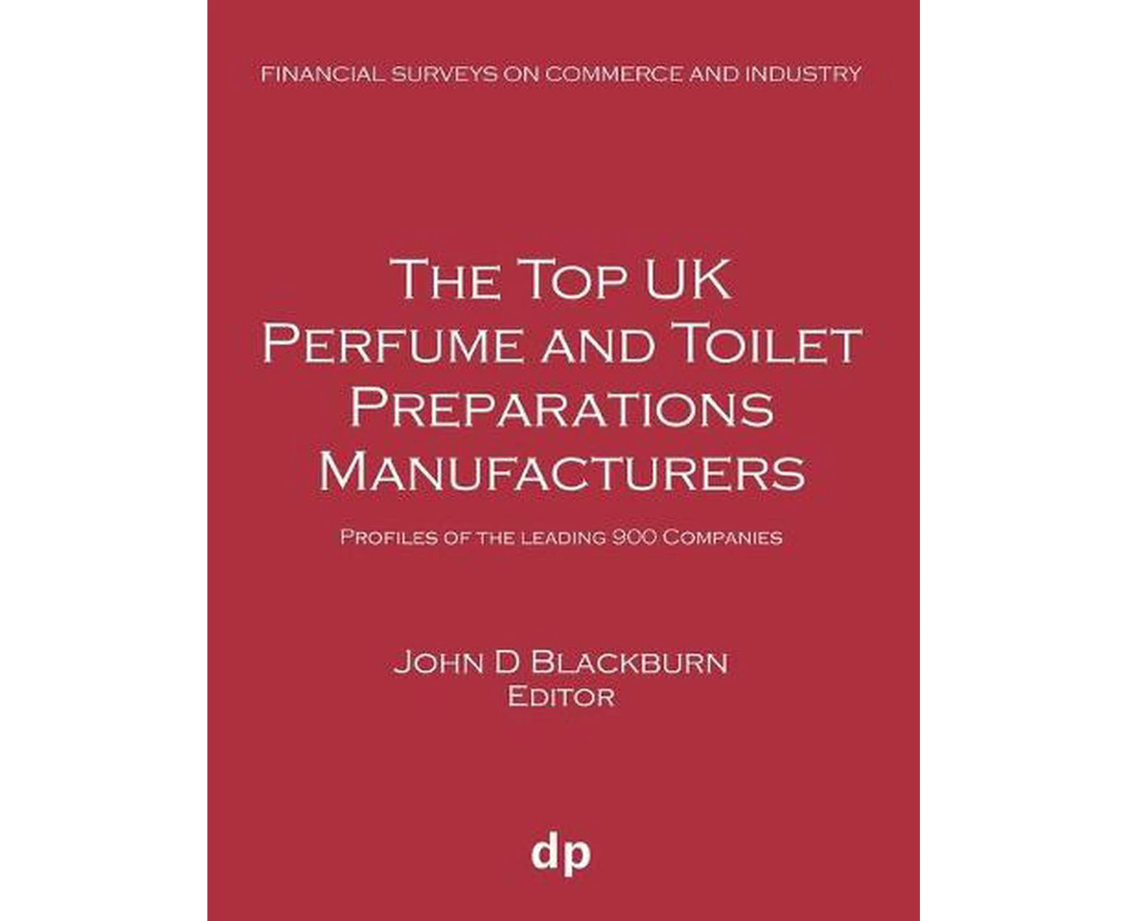 The Top UK Perfume and Toilet Preparations Manufacturers