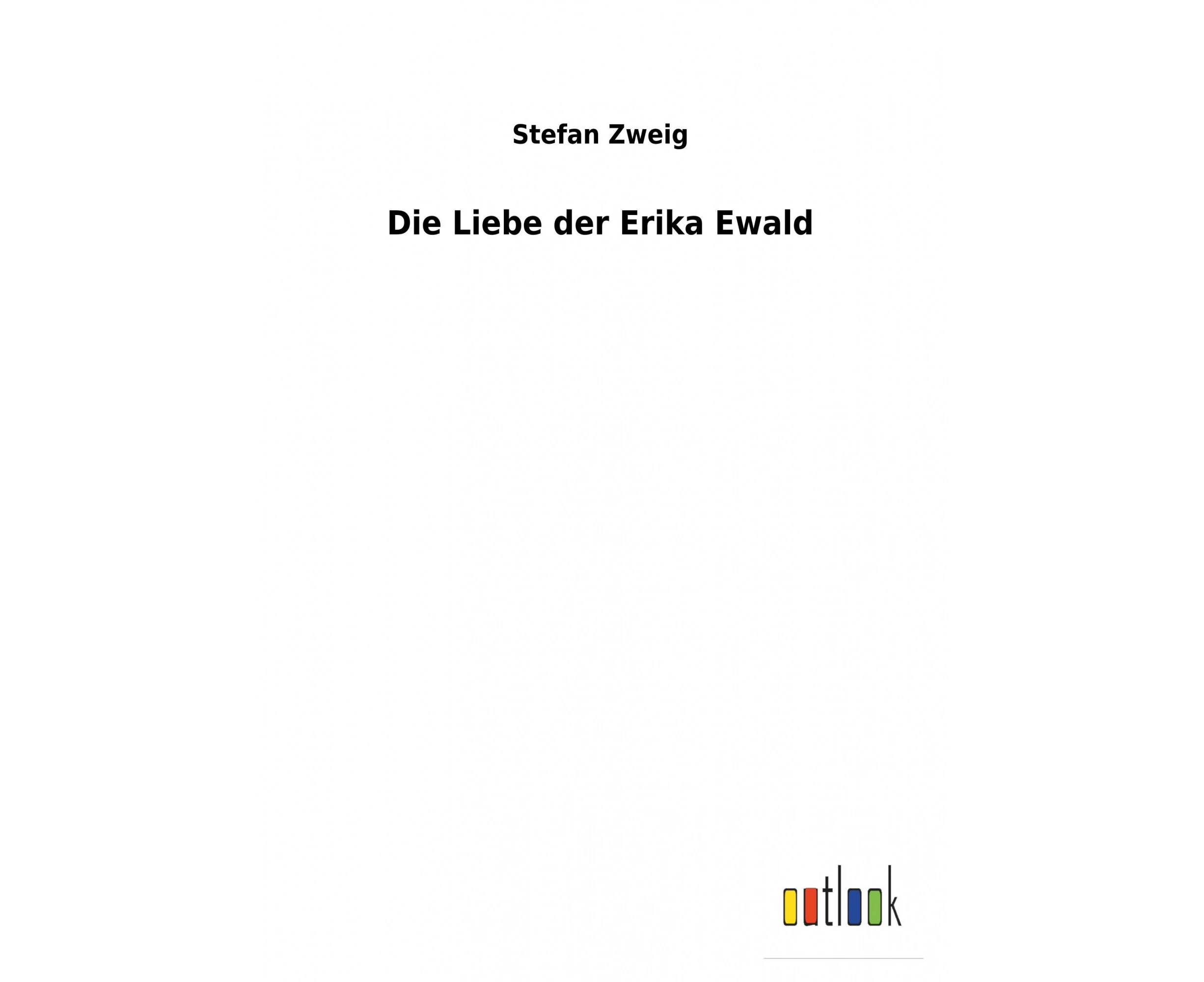 Die Liebe der Erika Ewald [German]