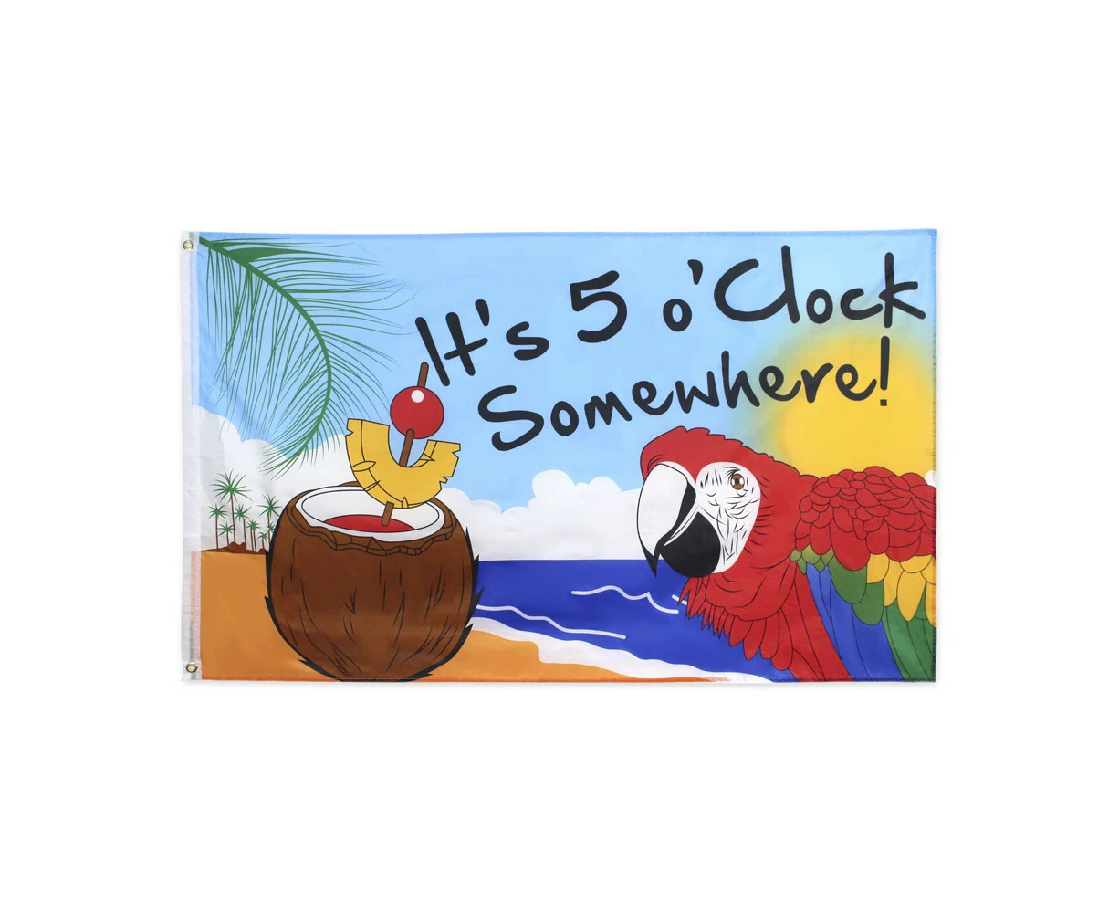 Large It's 5 O'clock Somewhere Flag Heavy Duty Outdoor 90 X 150 CM - 3ft x 5ft