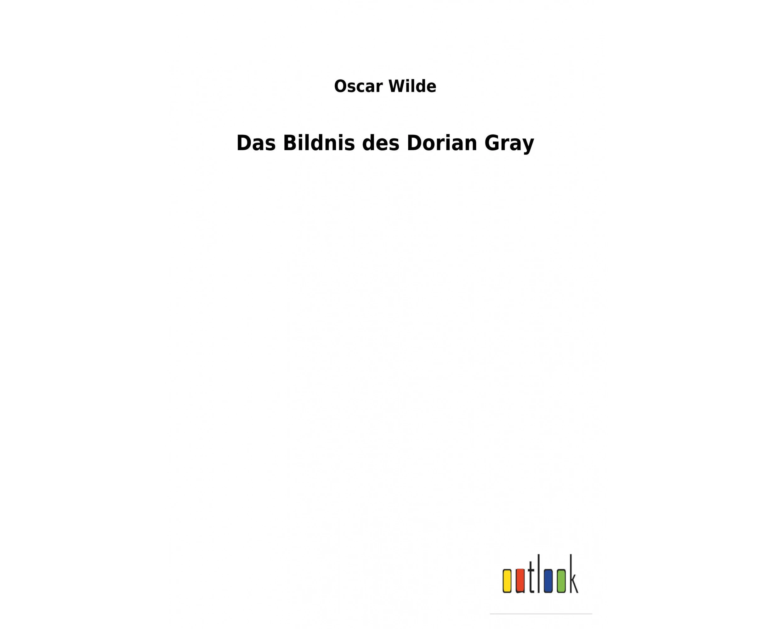 Das Bildnis des Dorian Gray [German]